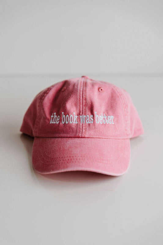 The Book Was Better Embroidered Dad Hat