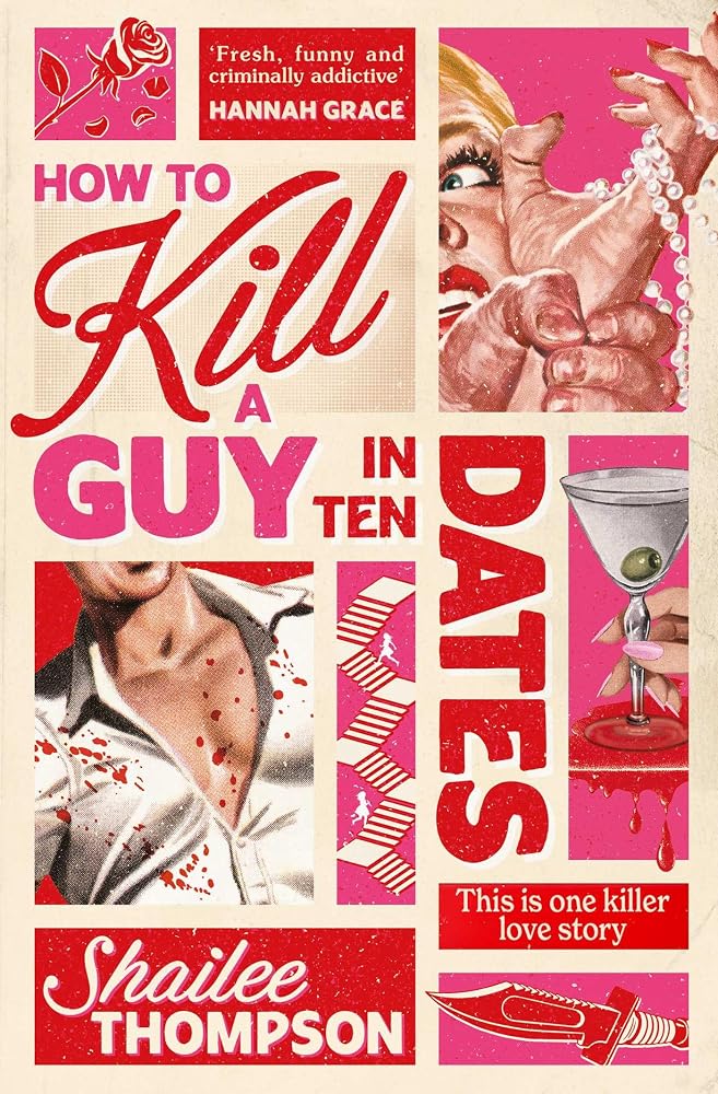 How to Kill a Guy in Ten Dates: Scream meets 00s romcom in this must-have sexy, funny and scary slasher romcom cover image