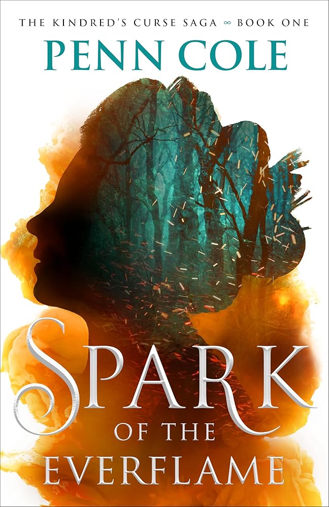 Spark of the Everflame: A Novel (1) (The Kindred’s Curse Saga) cover image