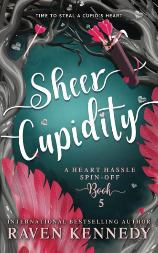 Sheer Cupidity: A Standalone Cupidity Romance (Heart Hassle) cover image