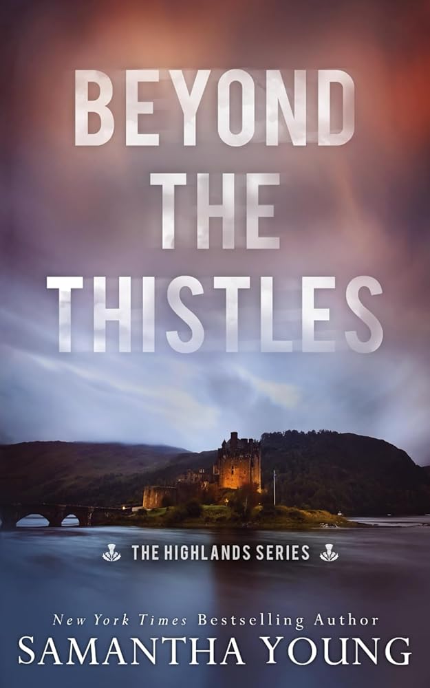 Beyond the Thistles: Alternative Cover Edition (Highlands) cover image