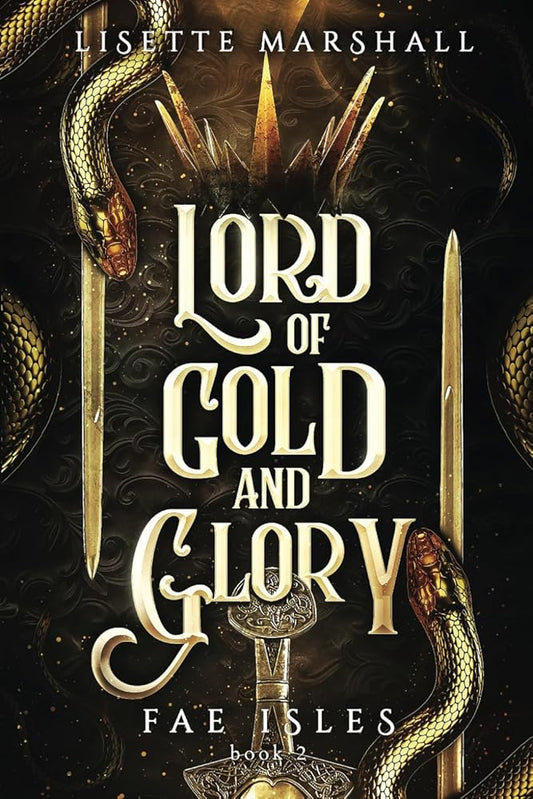 Lord of Gold and Glory: A Steamy Fae Fantasy Romance: 2 cover image