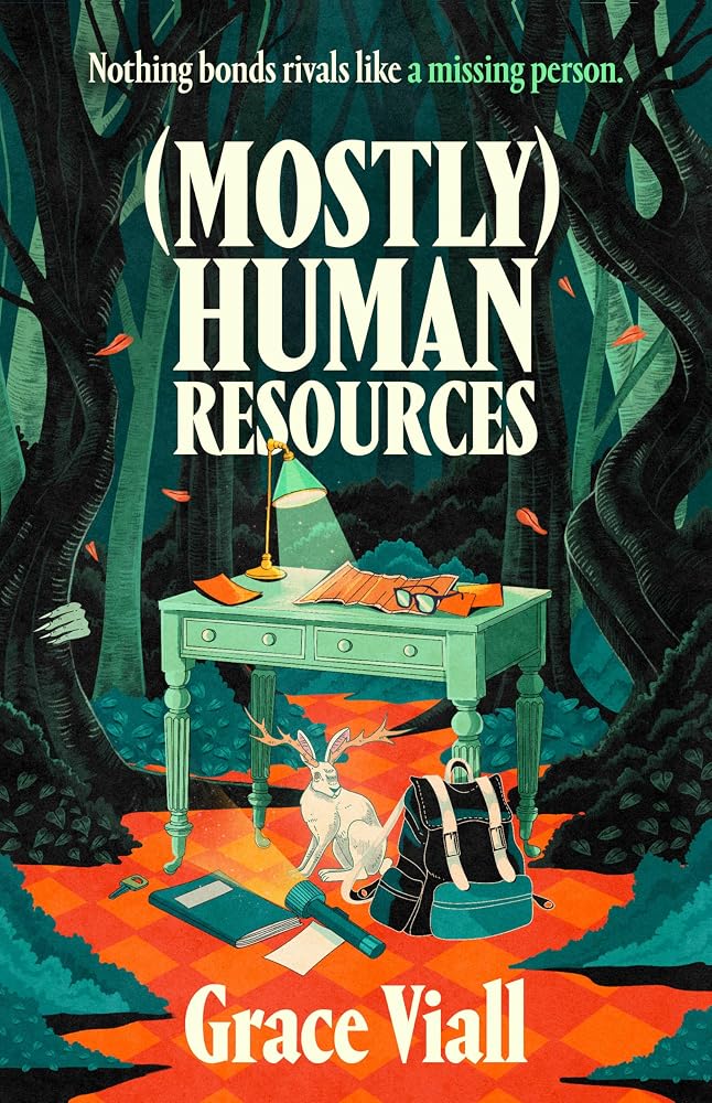 (Mostly) Human Resources: A Novel cover image