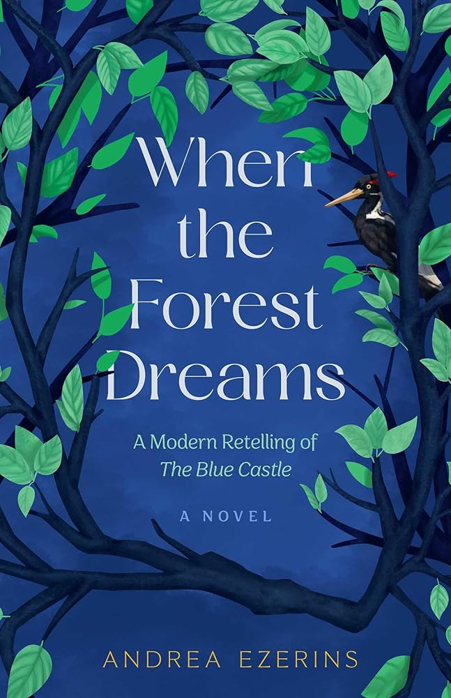 When the Forest Dreams: A Novel cover image