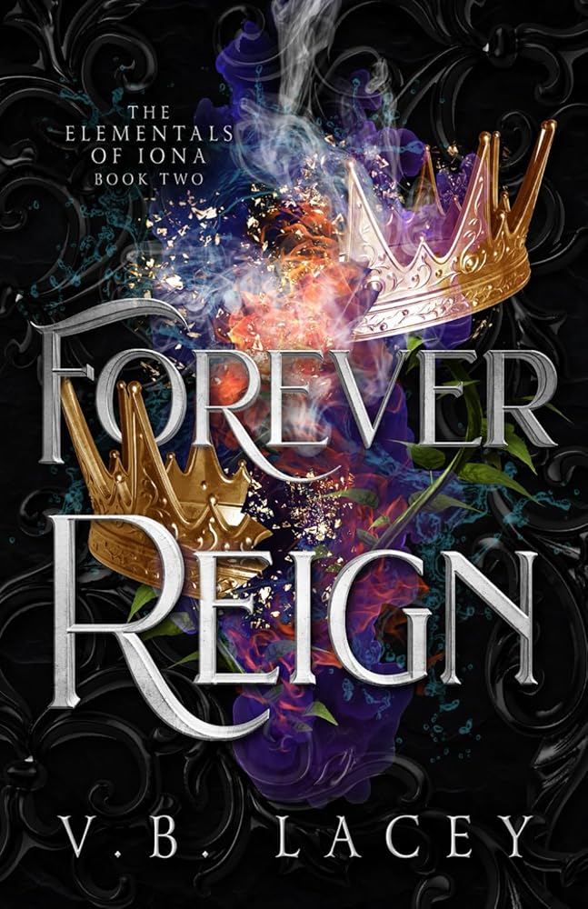 Forever Reign: An Elemental Magic Fantasy Romance (The Elementals of Iona) cover image