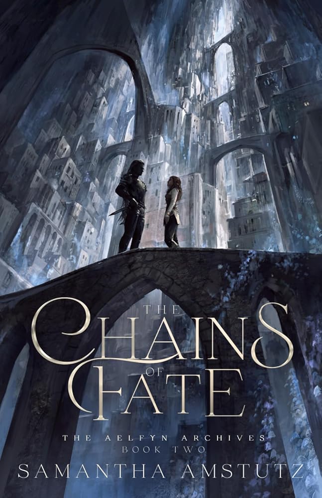 The Chains of Fate (The Aelfyn Archives) cover image