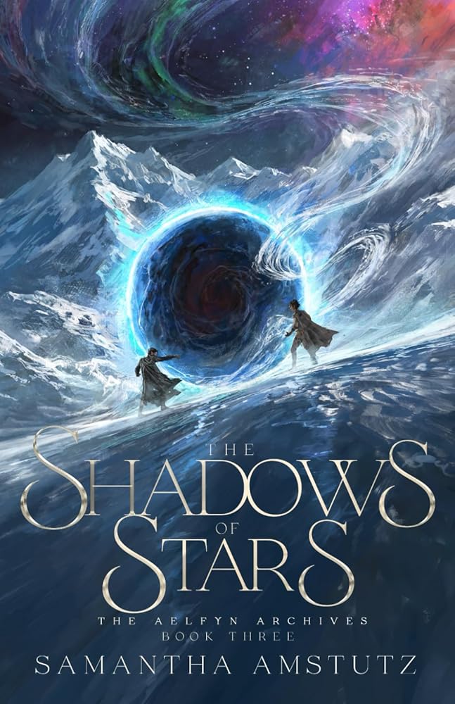 The Shadows of Stars (The Aelfyn Archives) cover image