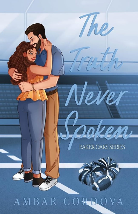 The Truth Never Spoken: Special Edition (Baker Oaks) cover image
