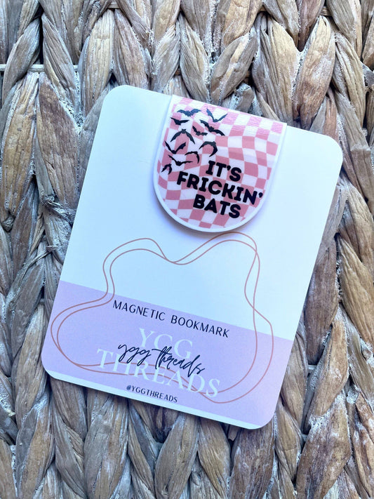 It's Frickin' Bats Halloween Spooky Bookmark | Magnetic Bookmark | Page Marker | Planner Bookmark | Bookish Gift | Bookstagram Booktok
