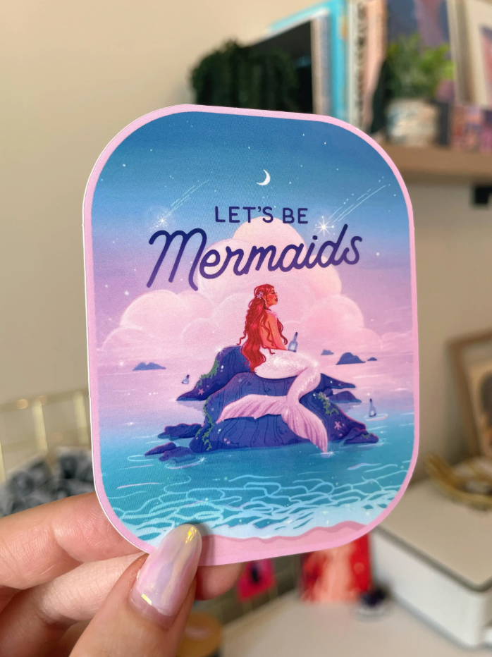 Let's Be Mermaids Sticker