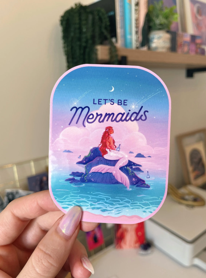Let's Be Mermaids Sticker