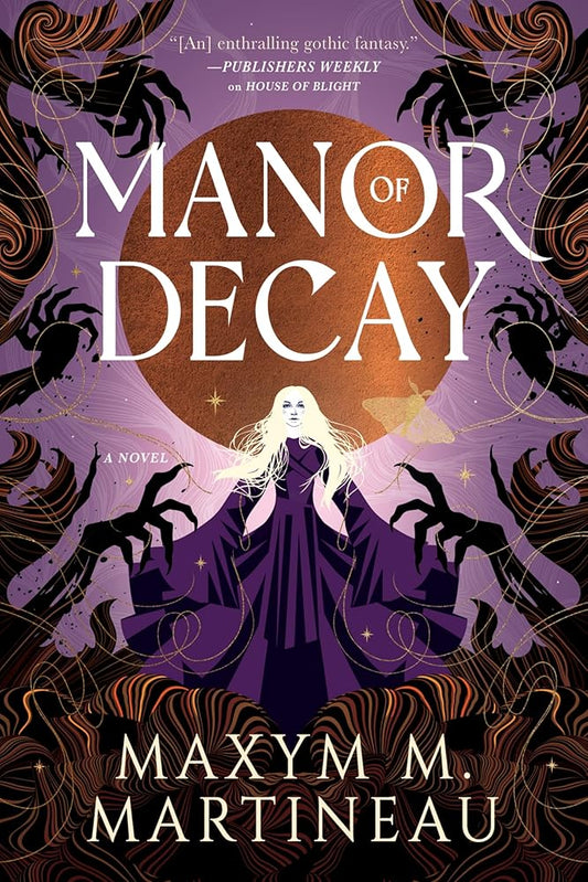 Manor of Decay: A Gripping Dark Fantasy Sequel Where Love and Survival Hang on Defeating Death Himself (The Threadmender Chronicles, 2) cover image