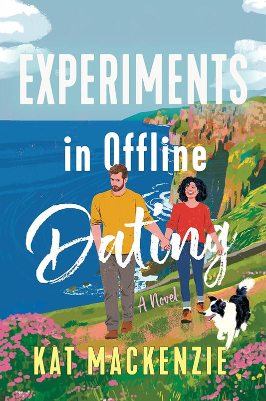 Experiments in Offline Dating: A Novel cover image