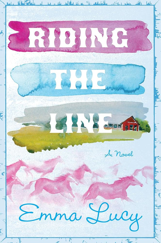 Riding the Line: A Novel (Willow Ridge Series, 2) cover image