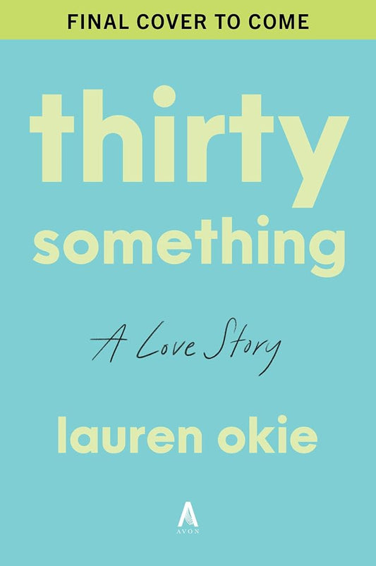 Thirtysomething: A Love Story cover image