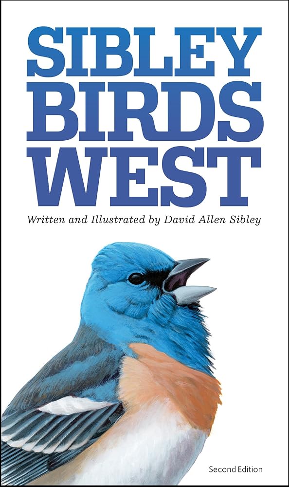 Sibley Birds West: Field Guide to Birds of Western North America cover image
