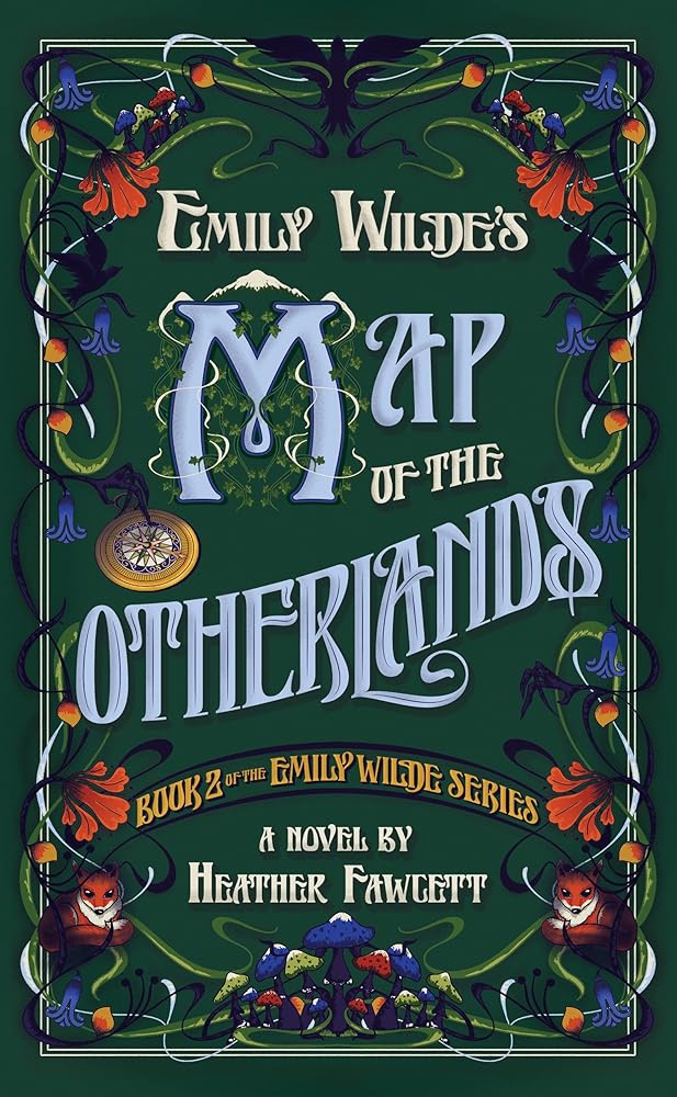 Emily Wilde's Map of the Otherlands cover image