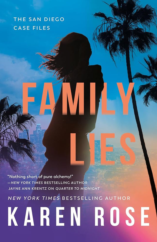 Family Lies (The San Diego Case Files) cover image