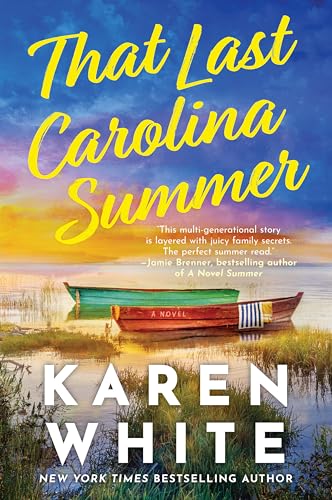 That Last Carolina Summer: A Gripping Southern Tale of Sisterhood, Secrets, and the Haunting Power of the Past – A Lowcountry Mystery of Premonitions and Second Chances cover image