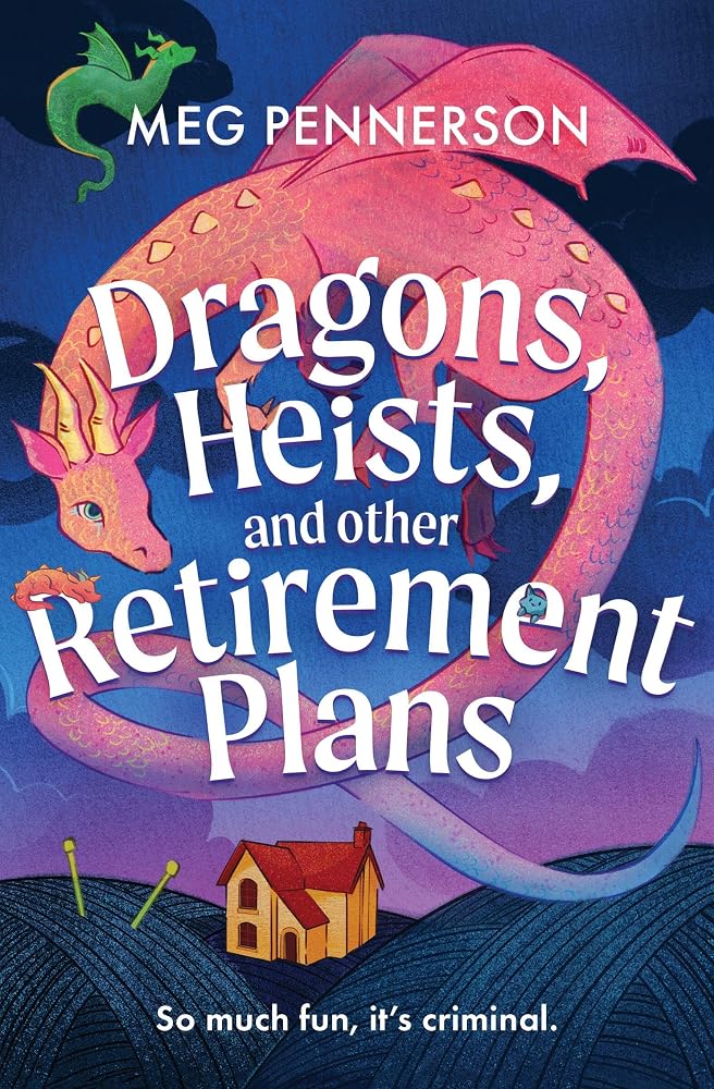 Dragons, Heists, and Other Retirement Plans (Hornsboggle & Dodge, 1) cover image