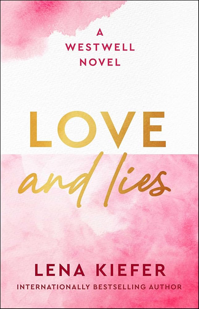 Love and Lies: A Novel (Westwell Series) cover image