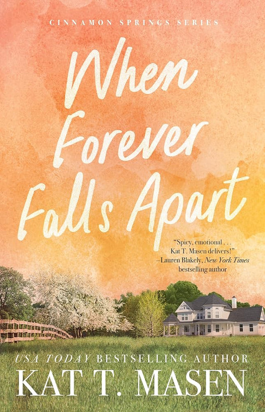 When Forever Falls Apart: A Novel (Cinnamon Springs) cover image