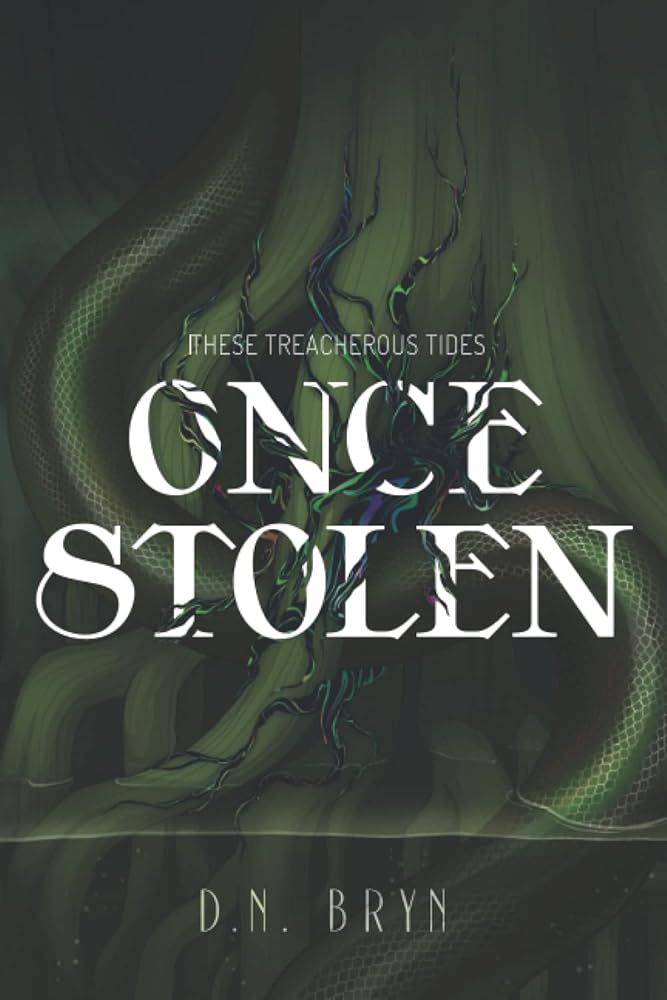 Once Stolen (These Treacherous Tides) cover image