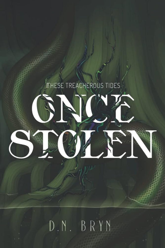 Once Stolen (These Treacherous Tides) cover image