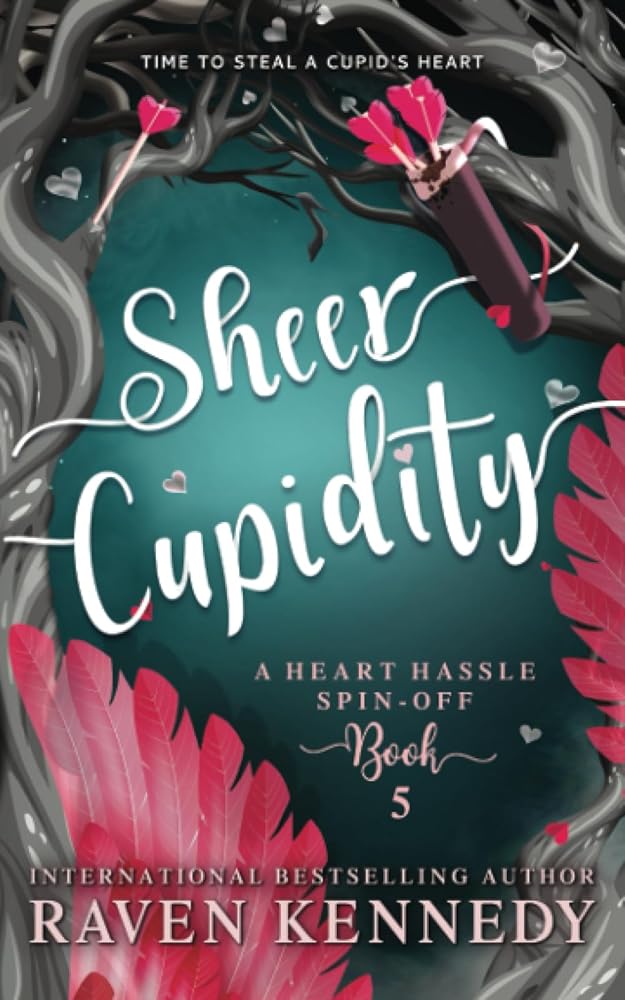 Sheer Cupidity: A Standalone Cupidity Romance (Heart Hassle) cover image