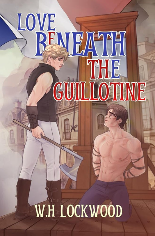 Love Beneath the Guillotine cover image