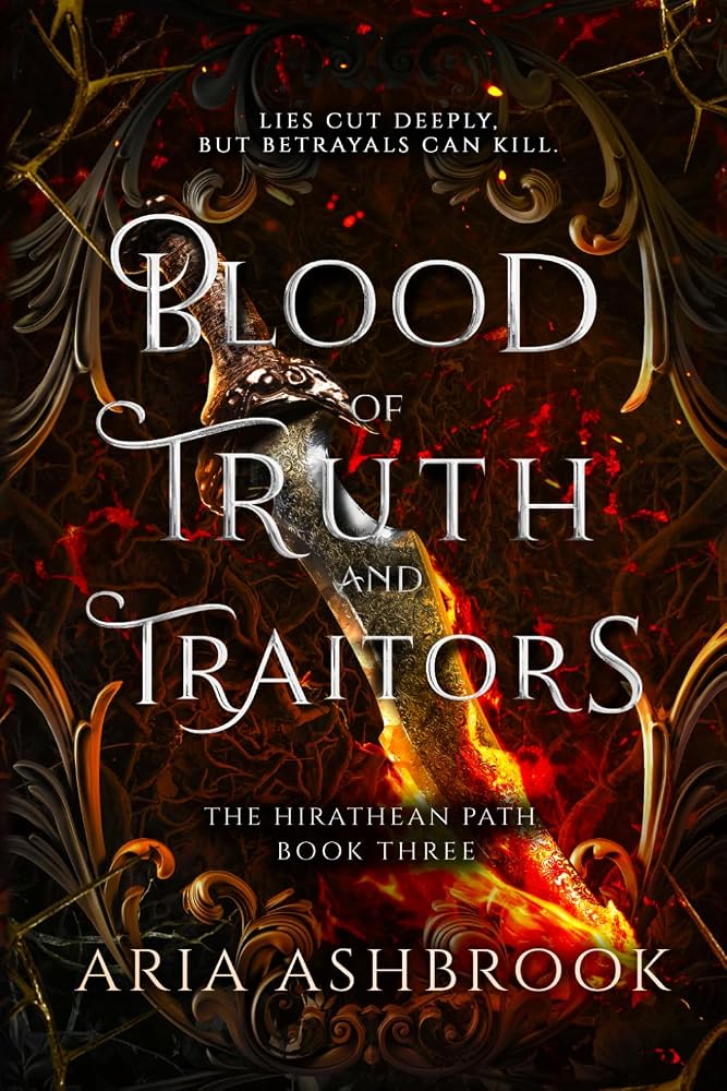 Blood of Truth and Traitors: A Dark Enemies To Lovers Fantasy Romance Novel (The Hirathean Path) cover image