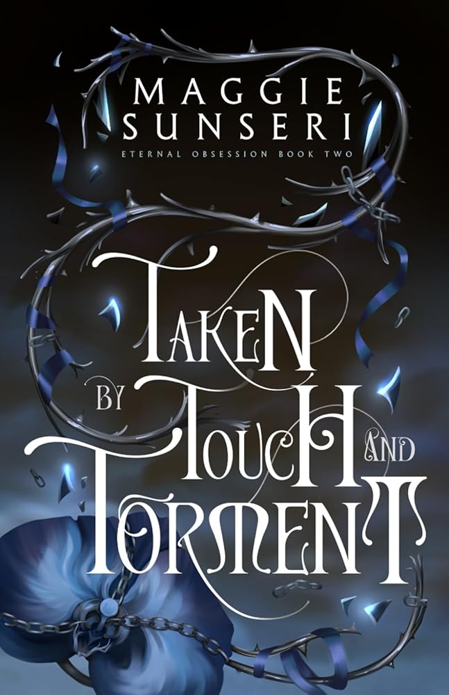 Taken by Touch and Torment (Eternal Obsession) cover image