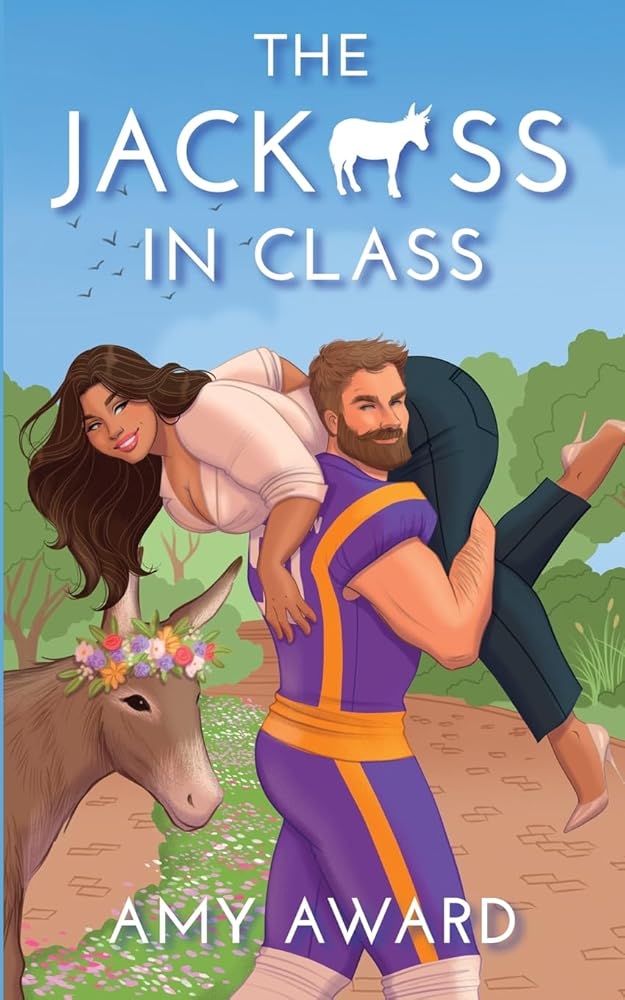 The Jack*ss in Class (The Cocky Kingmans) cover image