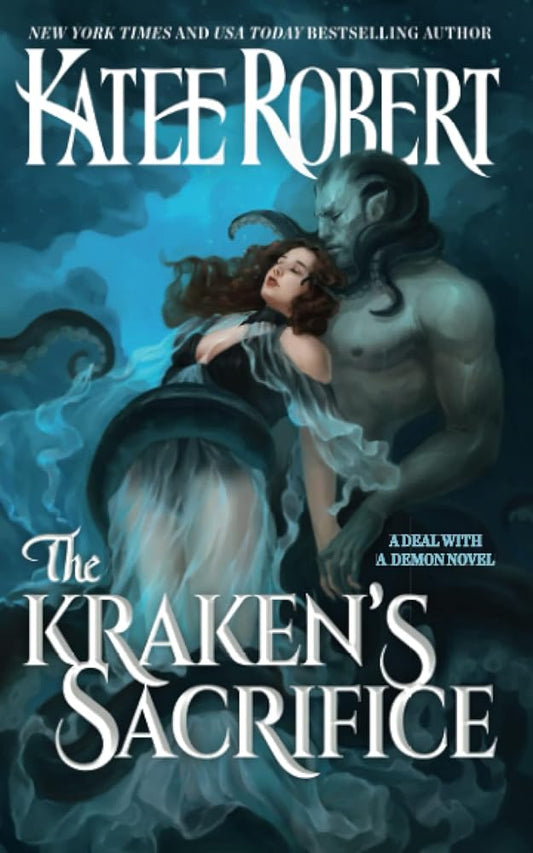 The Kraken's Sacrifice (A Deal With A Demon) cover image
