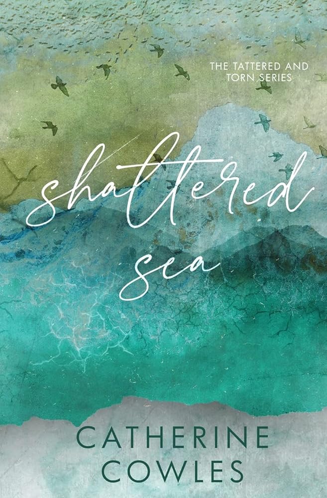 Shattered Sea: A Tattered & Torn Special Edition cover image
