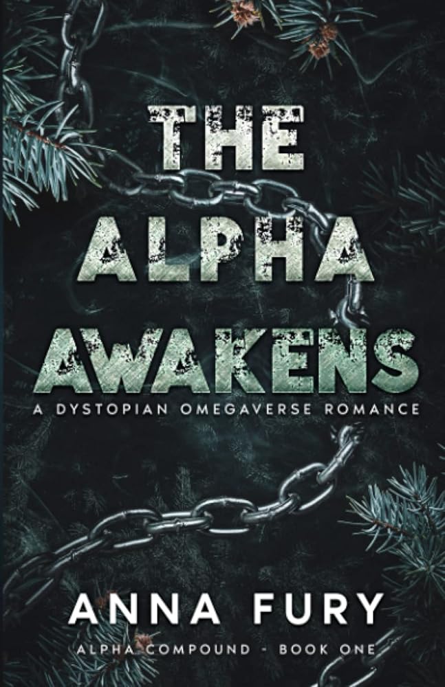 The Alpha Awakens: A Dystopian Omegaverse Romance (Alpha Compound Series) cover image