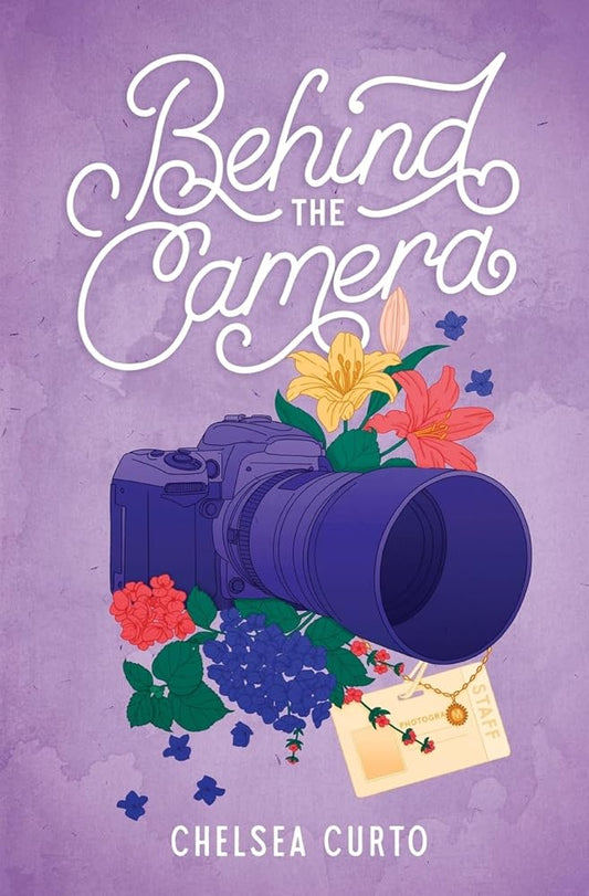 Behind the Camera: A Spicy Single Dad Sports Romance (Love through a Lens) cover image