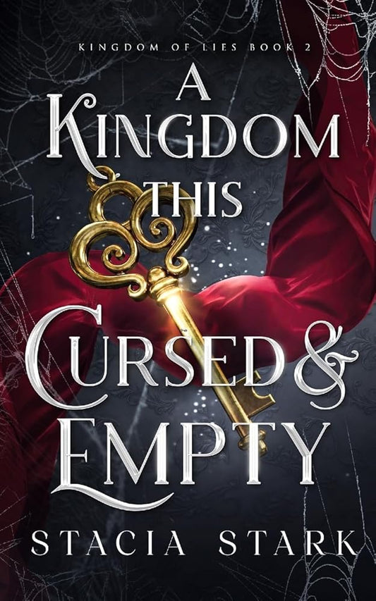 A Kingdom This Cursed and Empty (Kingdom of Lies) cover image