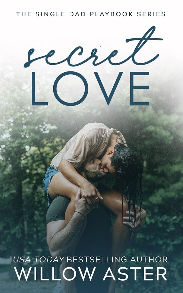 Secret Love: A Small Town, Single Dad, Sports Romance (The Single Dad Playbook) cover image