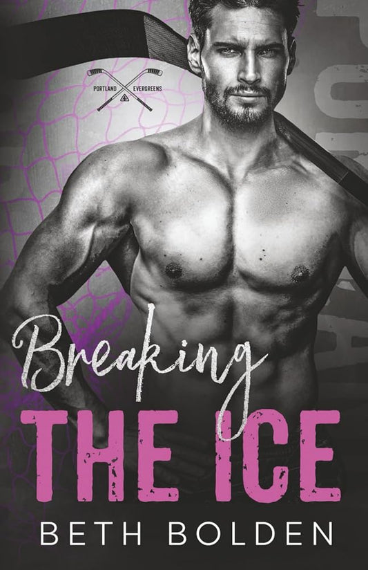 Breaking the Ice (Portland Evergreens) cover image