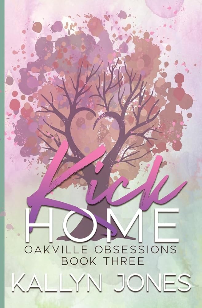 Kick Home, Deluxe Edition: Oakville Obsessions #3 cover image