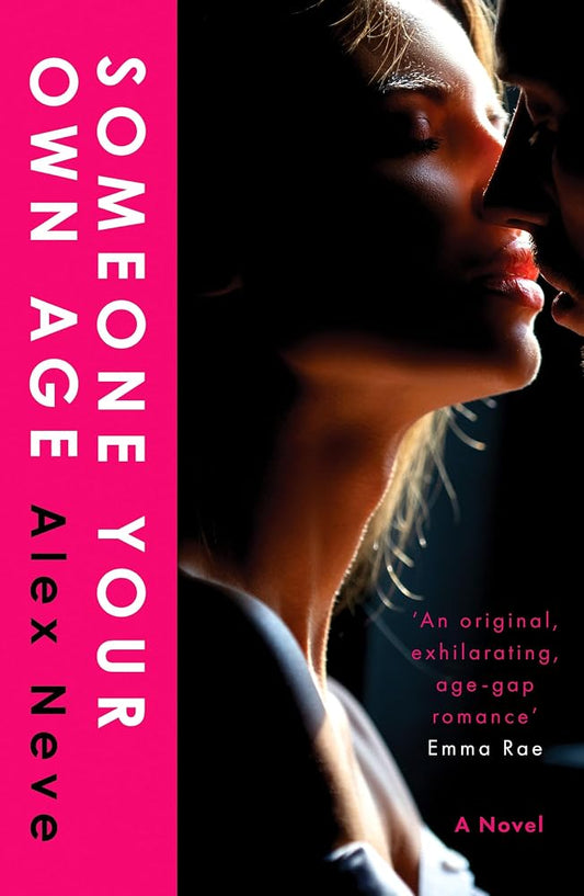 Someone Your Own Age: A spicy, age-gap, secret workplace romance cover image