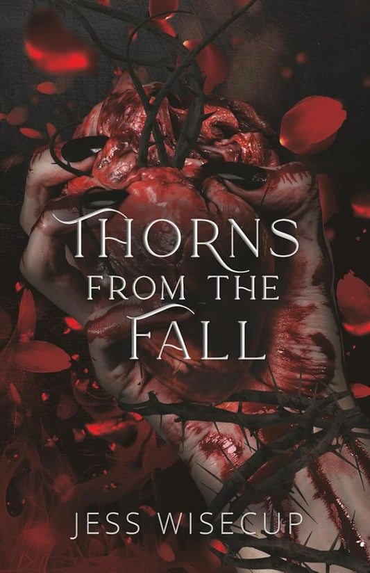 Thorns From The Fall (The Hunting Vengeance Duet) cover image