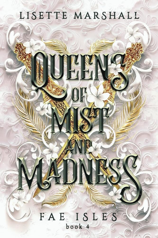 Queens of Mist and Madness: A Steamy Fae Fantasy Romance (Fae Isles) cover image