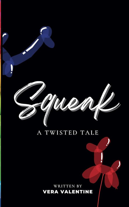 Squeak: A Balloon Animal Omegaverse Tale (Squeakverse) cover image