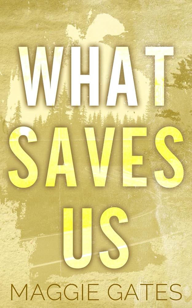 What Saves Us: A Small Town Single Mom Romance (Falls Creek) cover image