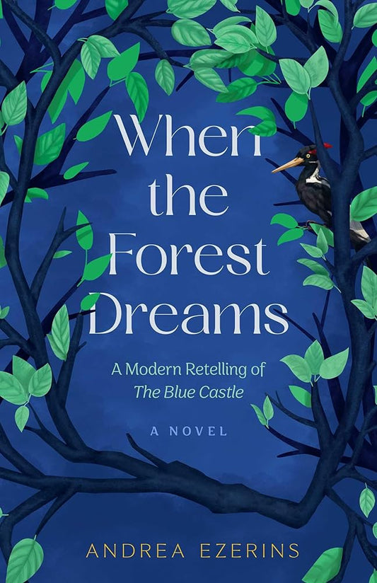When the Forest Dreams: A Novel cover image