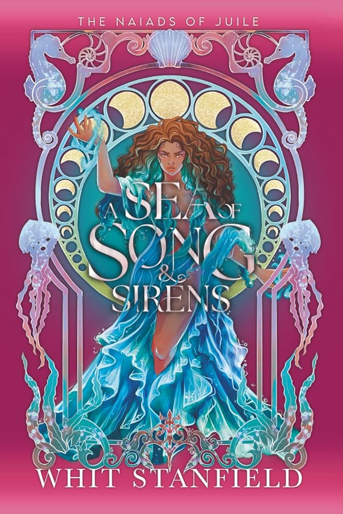A Sea of Song and Sirens (The Naiads of Juile) cover image