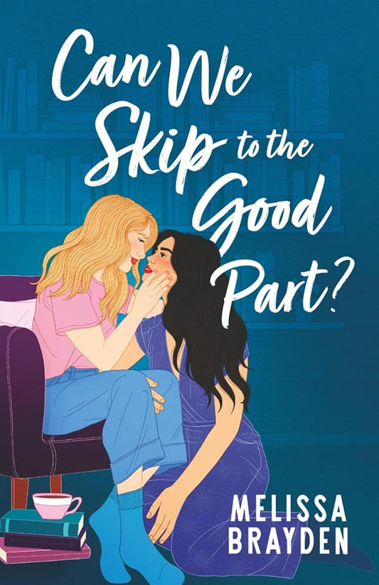 Can We Skip to the Good Part? cover image