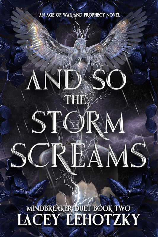 And So The Storm Screams